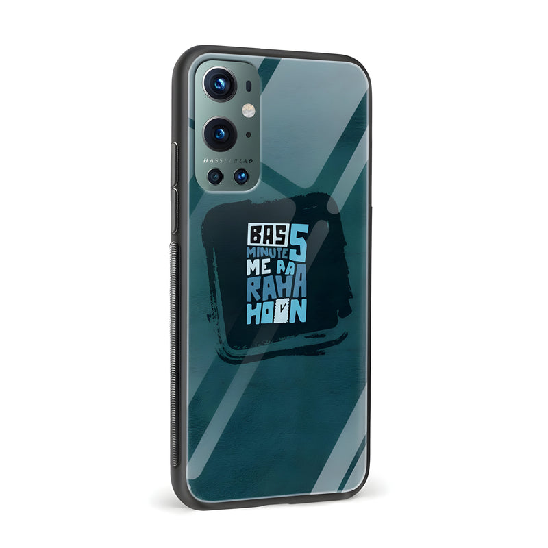 Bas 5 Min Me Aa Raha Hoon Printed Glass Back Phone Case