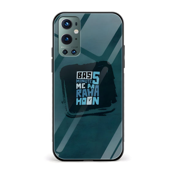 Bas 5 Min Me Aa Raha Hoon Printed Glass Back Phone Case