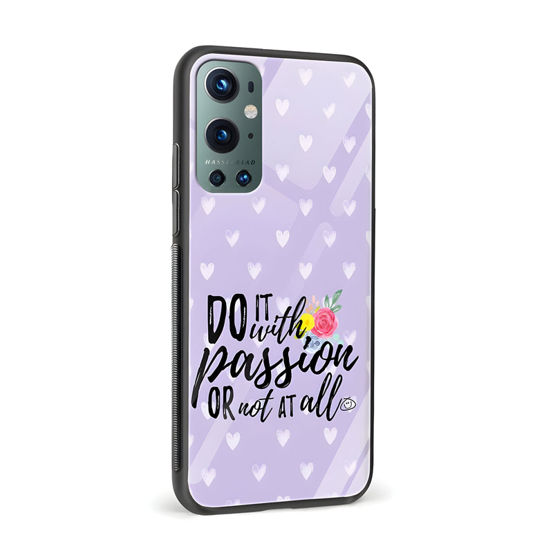 Do With Passion Or Not At All Glass Back Phone Case