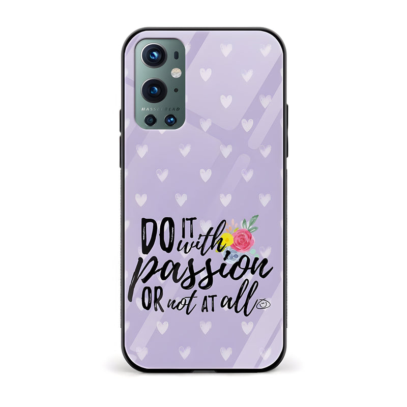 Do With Passion Or Not At All Glass Back Phone Case