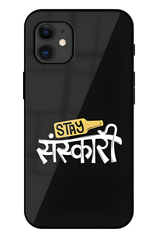 Stay Sanskari Printed Glass Back Phone Case