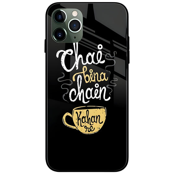 Chai Bina Chain Nahi Glass Case Back Cover