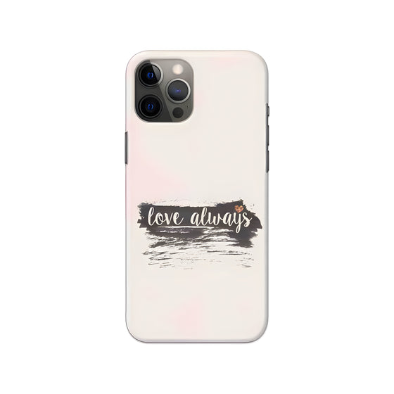 Love Always Slim Hard Phone Case