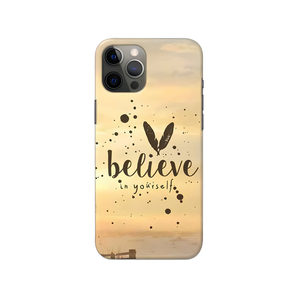 Belive In Yourself Printed Slim Hard Phone Case