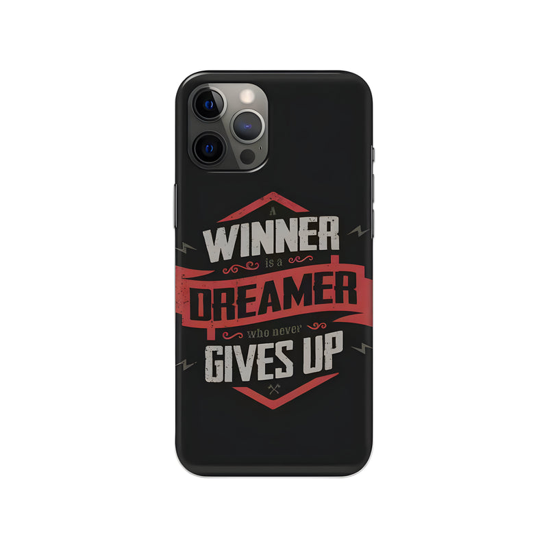 A Winner is a Dreamer Who Never Gives Up Printed Slim Hard Phone Case