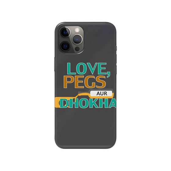 Love,Pegs Aur Dhokha Printed Slim Hard Phone Case