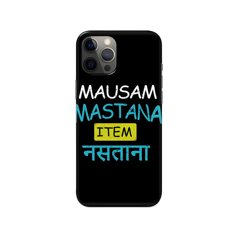 Mausam Mastana Item Nastana Printed Slim Hard Phone Case